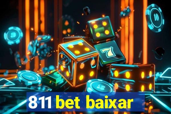 811 bet baixar